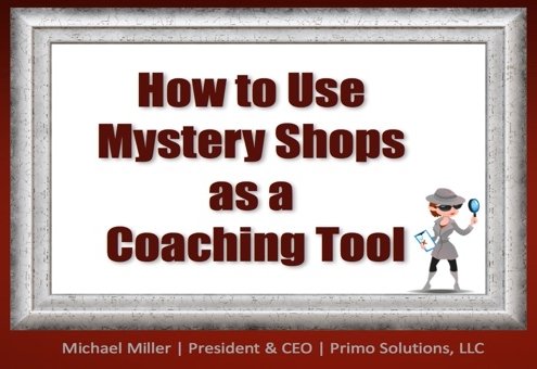 Mystery Shopping as a Coaching Tool Webinar