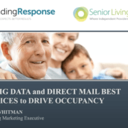 use big data, targeted events and direct mail campaigns to increase qualified prospects and drive occupancy