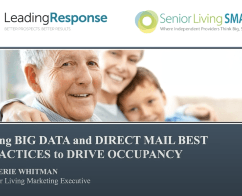 use big data, targeted events and direct mail campaigns to increase qualified prospects and drive occupancy