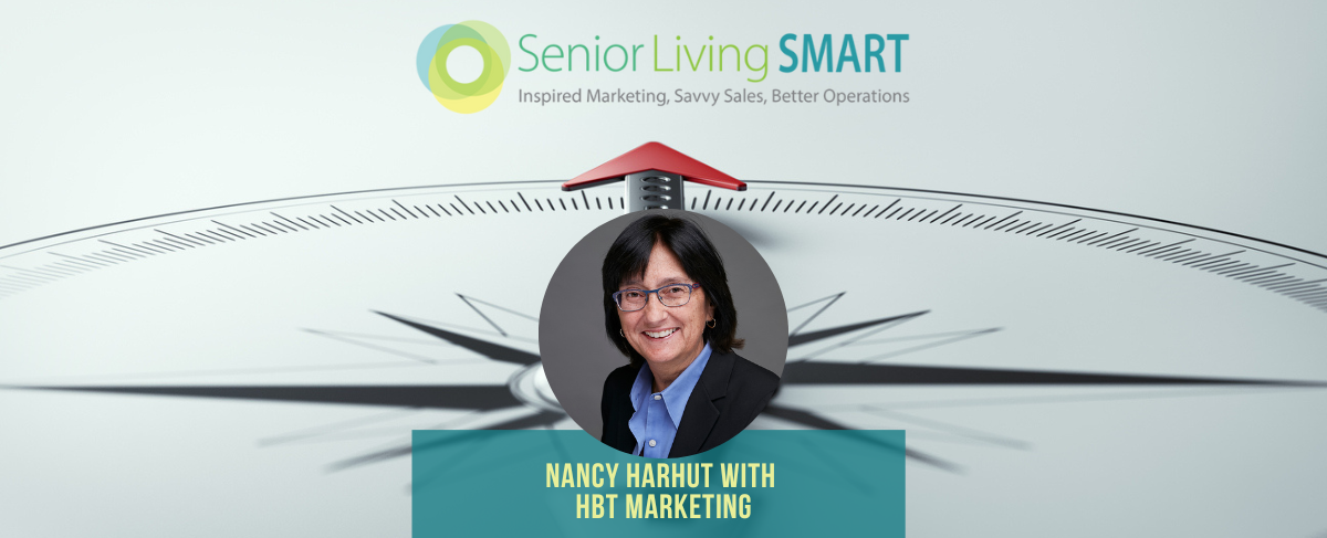 Headshot of Nancy Harhut with HBT Marketing overlaid on a compass image, highlighting senior living marketing expertise, with the Senior Living Smart logo and tagline above.