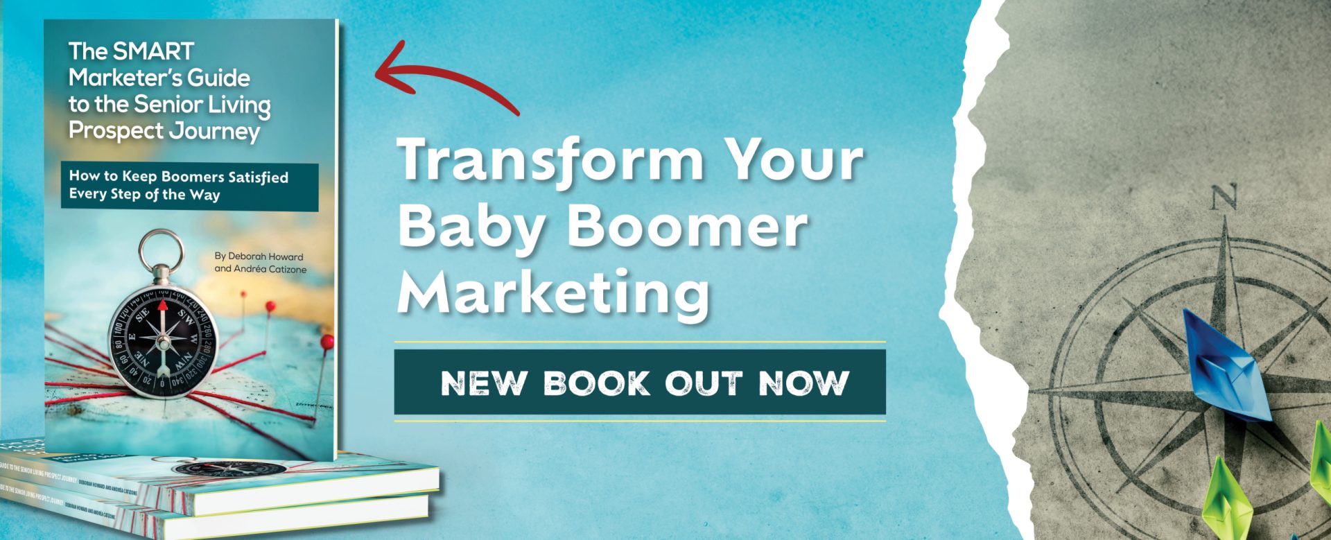 A book titled "The SMART Marketer’s Guide to the Senior Living Prospect Journey" is featured next to text highlighting baby boomer marketing; a compass and paper boat add visual interest.